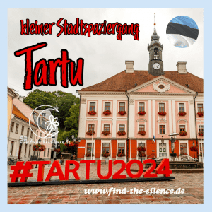 Ein Tag in der gemütlichen Studentenstadt Tartu