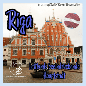 Riga - beeindruckende Hauptstadt von Lettland
