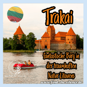 Trakai - fantastische Burg in traumhafter Natur in Litauen